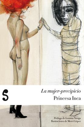 La mujer-precipicio | Princes Inca | Cooperativa autogestionària