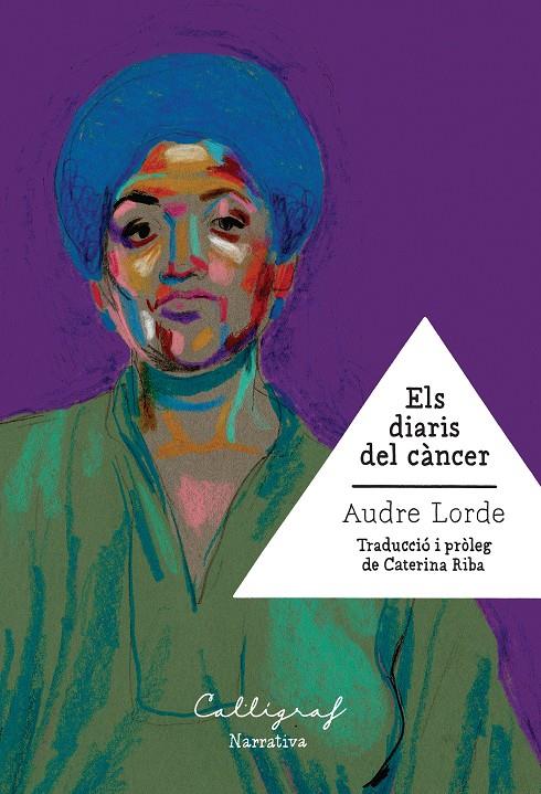 Els diaris del càncer | Lorde, Audre | Cooperativa autogestionària