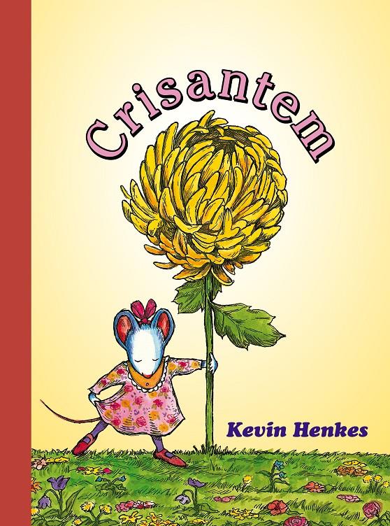 Crisantem | Henkes, Kevin