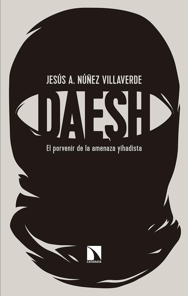 Dáesh | Núñez Villaverde, Jesús A. | Cooperativa autogestionària