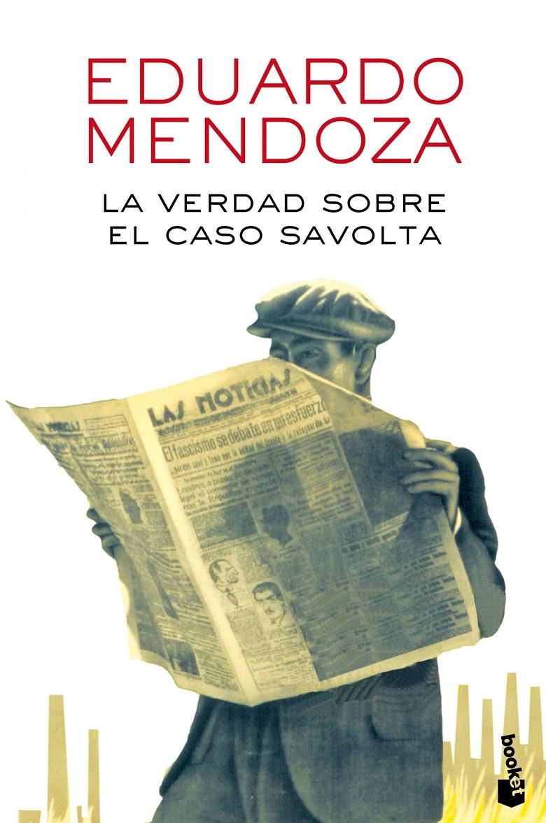 La verdad sobre el caso Savolta | Mendoza, Eduardo | Cooperativa autogestionària