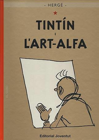 Tintin i l'art Alfa | HERGE - VARIOS | Cooperativa autogestionària