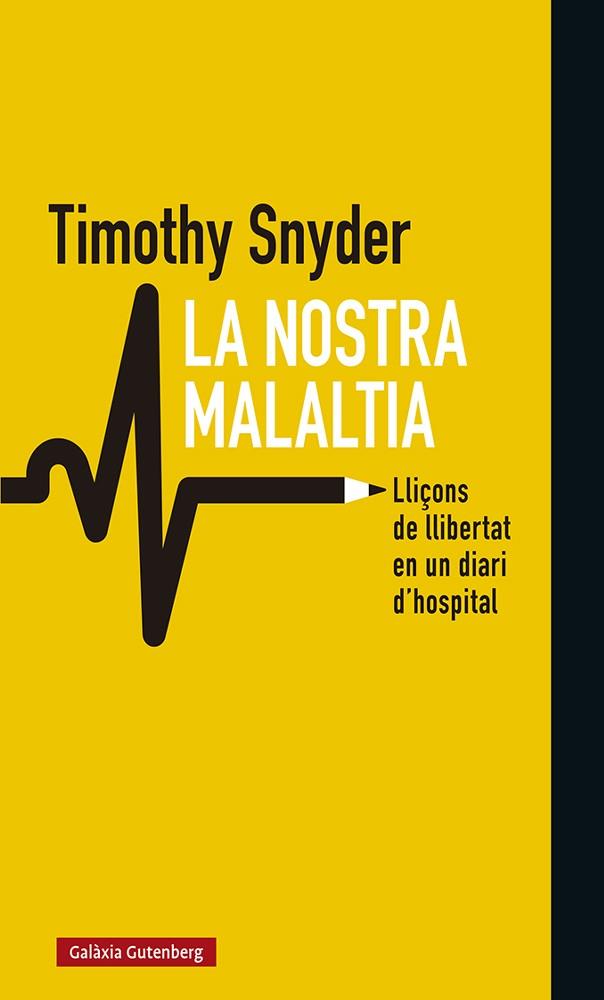 La nostra malaltia | Snyder, Timothy