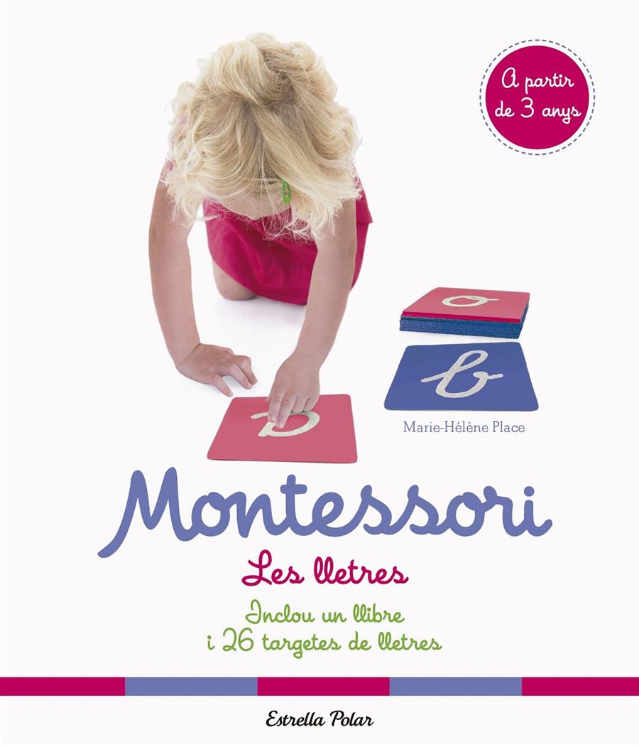 Montessori. Les lletres | Place, Marie Hélène