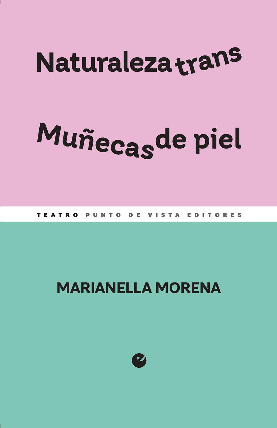 Naturaleza trans / Muñecas de piel | Morena, Marianella | Cooperativa autogestionària