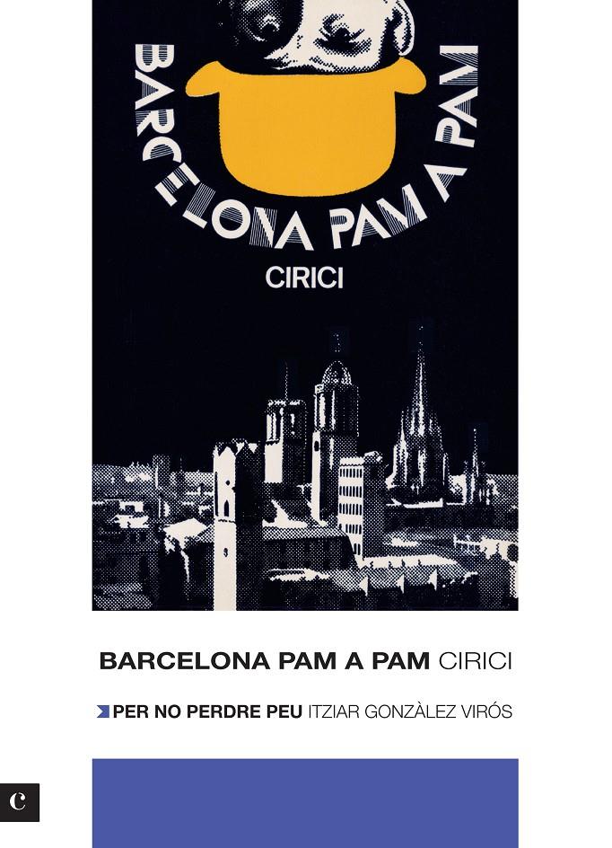 Barcelona pam a pam. Edició 2012 | Cirici i Pellicer, Alexandre/González Virós, Itziar | Cooperativa autogestionària