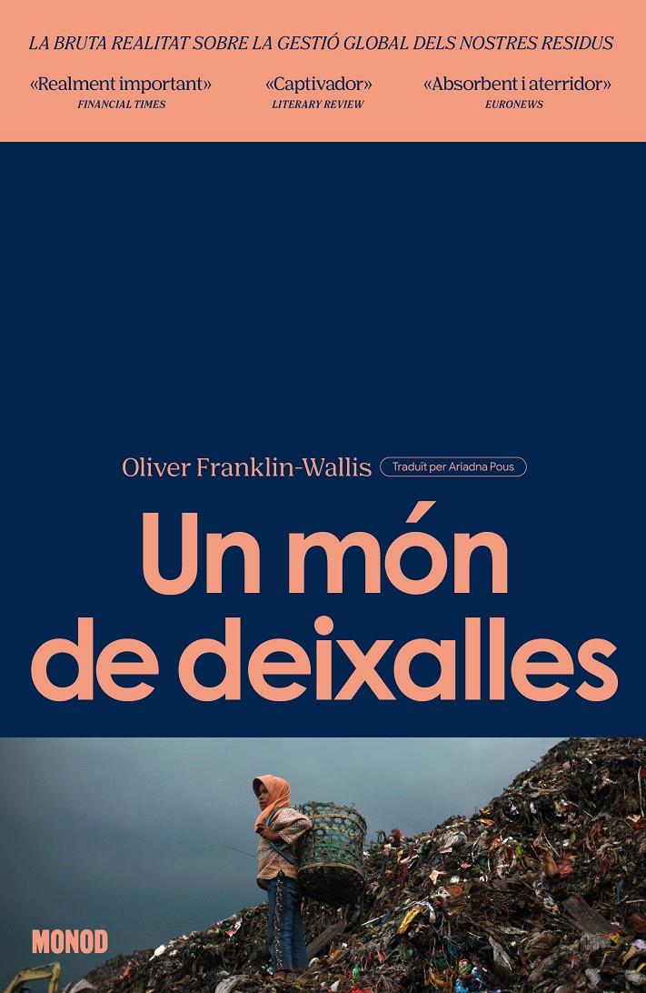 Un món de deixalles | Franklin-Wallis, Oliver | Cooperativa autogestionària