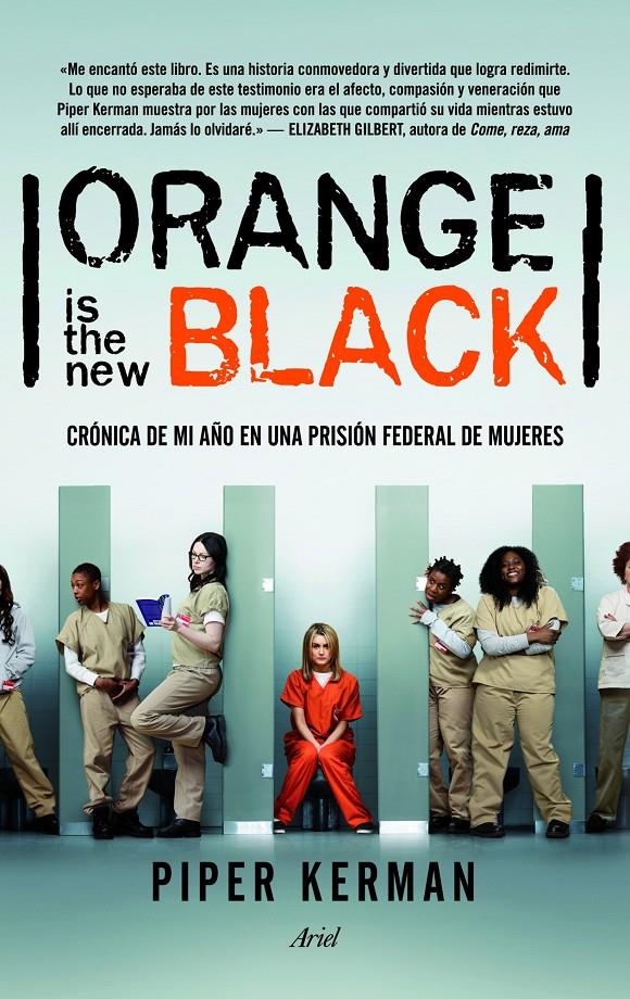 Orange is the new black | Piper Kerman