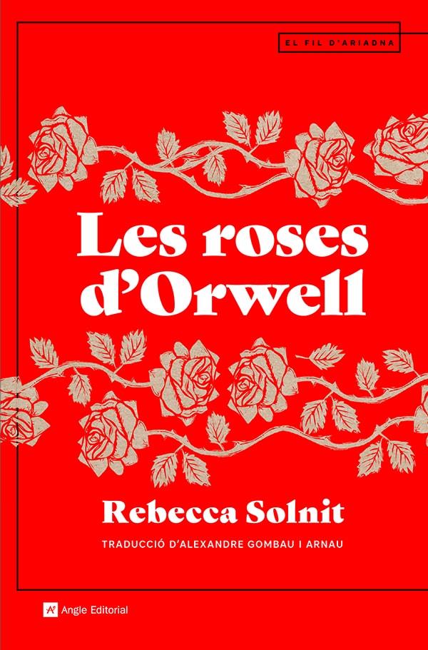 Les roses d'Orwell | Solnit, Rebecca