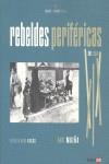 Rebeldes periféricas del siglo XIX | Muiña, Ana | Cooperativa autogestionària