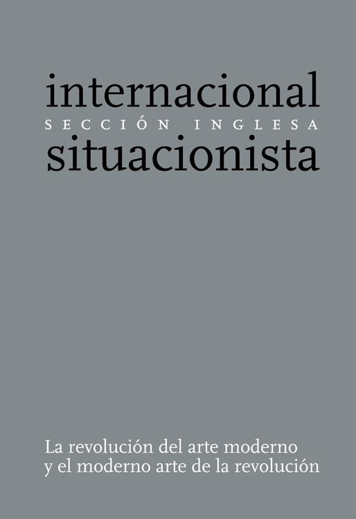 Internacional Situacionista: Sección inglesa | VVAA | Cooperativa autogestionària