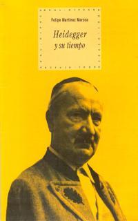 Heidegger y su tiempo | Martinez, Felipe | Cooperativa autogestionària