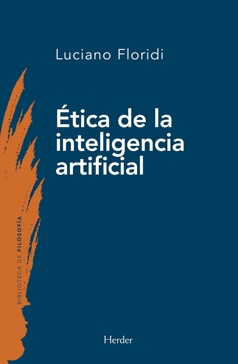 Ética de la inteligencia artificial | Floridi, Luciano | Cooperativa autogestionària