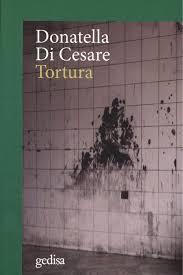 Tortura | Di Cesare, Donatella