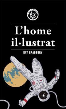L'home il·lustrat | Bradbury, Ray