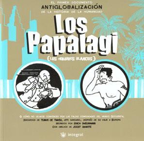 Los Papalagi | DE TIAVEA , TUIAVII | Cooperativa autogestionària