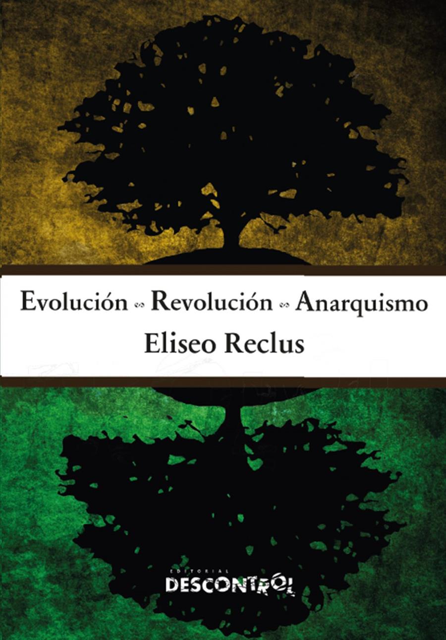 Evolución Revolución Anarquismo | Reclus, Eliseo | Cooperativa autogestionària