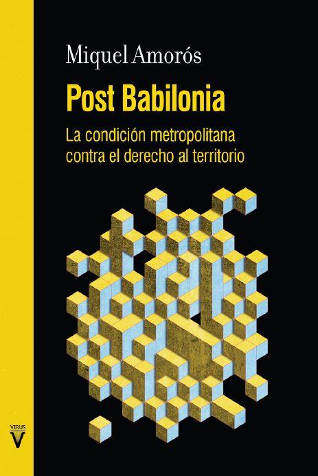 Post Babilonia | Amorós, Miquel | Cooperativa autogestionària