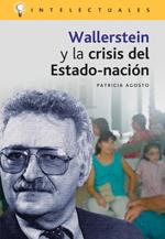 Wallerstein y la crisis del estado nación | Agosto, Patricia | Cooperativa autogestionària