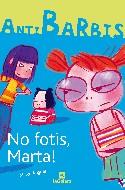 No fotis, Marta! | Anguera, Mercè | Cooperativa autogestionària