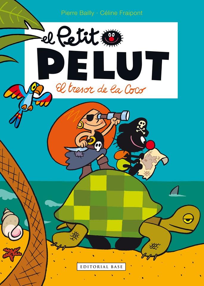 Petit Pelut 9. El tresor de la Coco | Fraipont, Céline/Bailly, Pierre | Cooperativa autogestionària