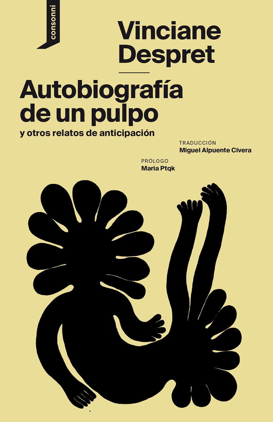 Autobiografía de un pulpo y otros relatos de anticipación | Despret, Vinciane