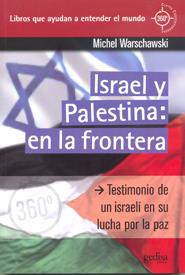 Israel y Palestina: en la frontera | Warschawski, Michel | Cooperativa autogestionària