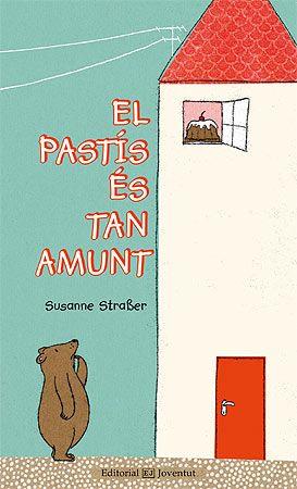 El pastís és tan amunt | Straber, Susanne | Cooperativa autogestionària