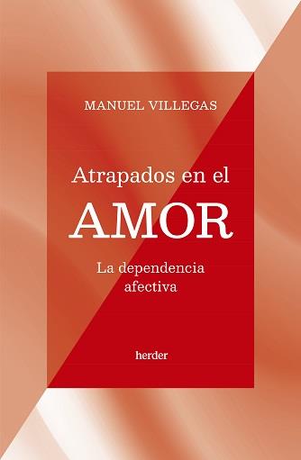 Atrapados en el amor | Villegas, Maunel | Cooperativa autogestionària