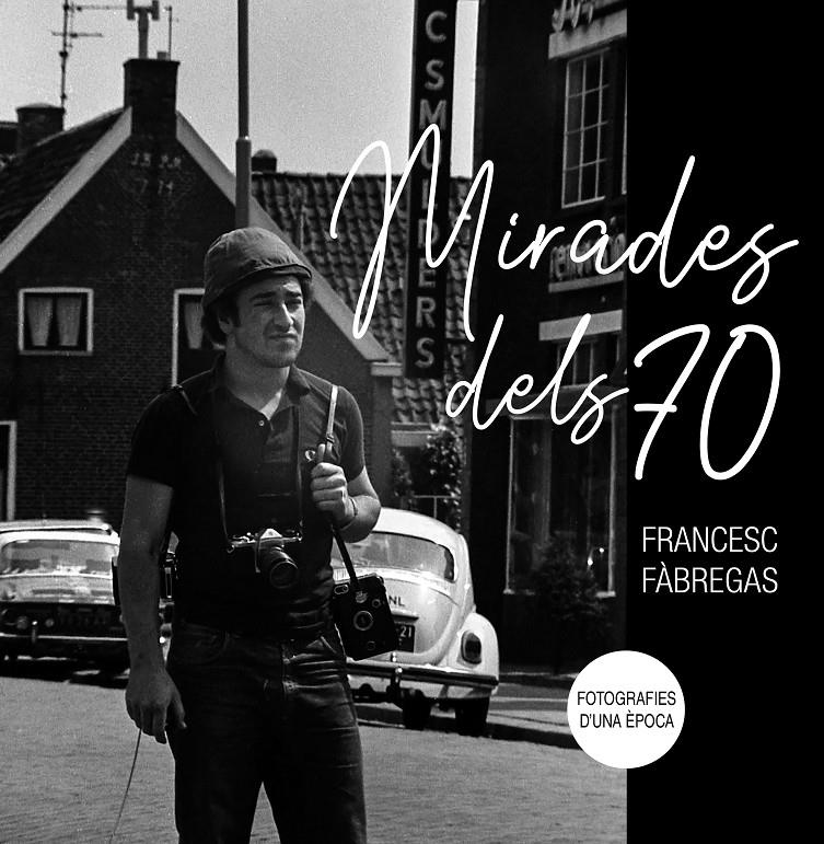 Mirades dels 70 | Fàbregas, Francesc | Cooperativa autogestionària