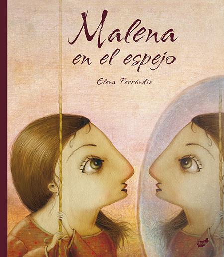 Malena en el espejo | Ferrándiz Rueda, Elena