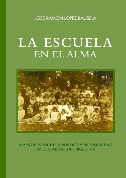 La Escuela en el alma | López Bausela, José Ramón