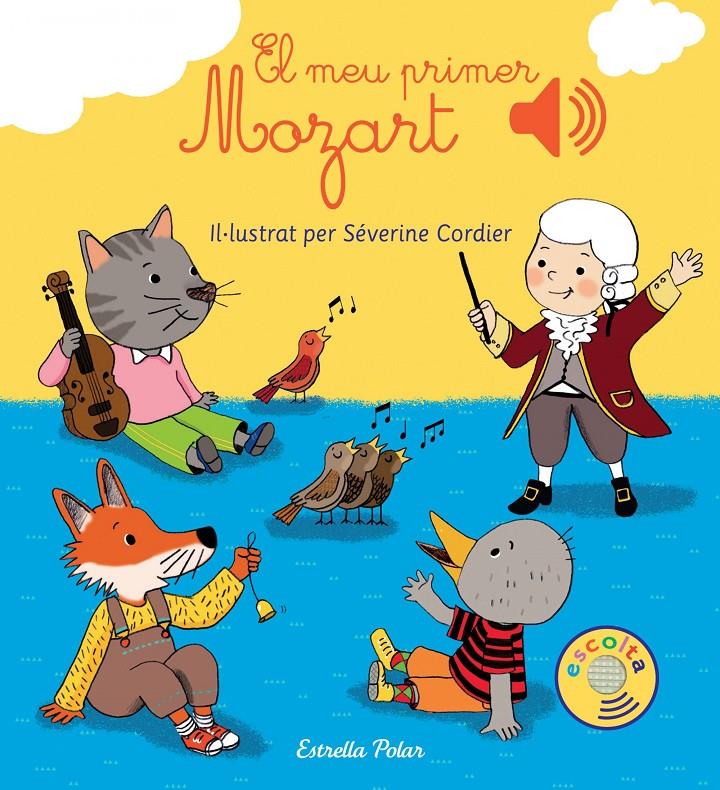 El meu primer Mozart (llibre de sons) | Cordier, Séverine | Cooperativa autogestionària