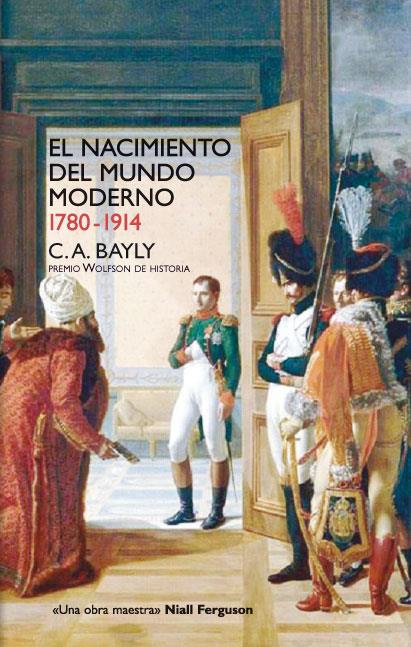 El nacimiento del mundo moderno | Bayly, C.A. | Cooperativa autogestionària