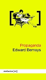 Propaganda | Bernays, Edward
