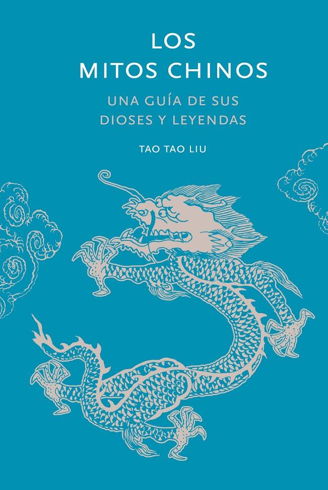 Los mitos chinos | Tau Liu, Tao | Cooperativa autogestionària