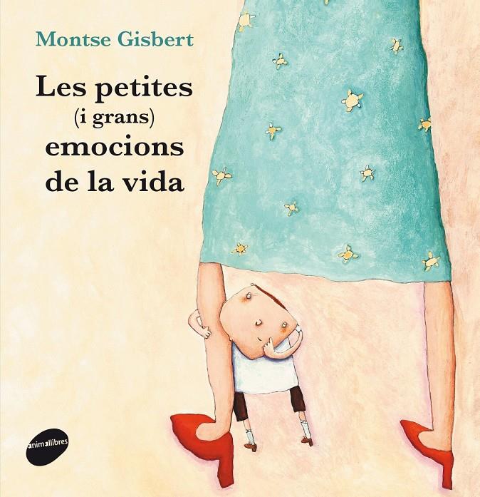 Les petites (i grans) emocions de la vida | Gisbert Navarro, Montse | Cooperativa autogestionària