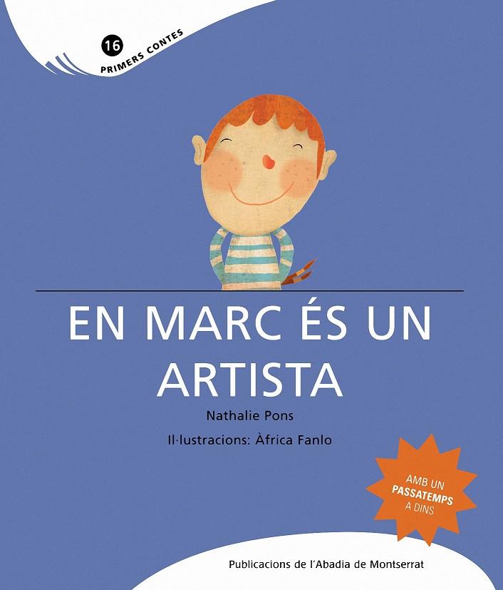 En Marc és un artista | Pons, Nathalie; Fanlo, Àfrica | Cooperativa autogestionària