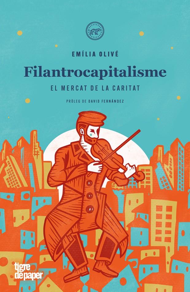 Filantrocapitalisme | Olivé, Emília | Cooperativa autogestionària