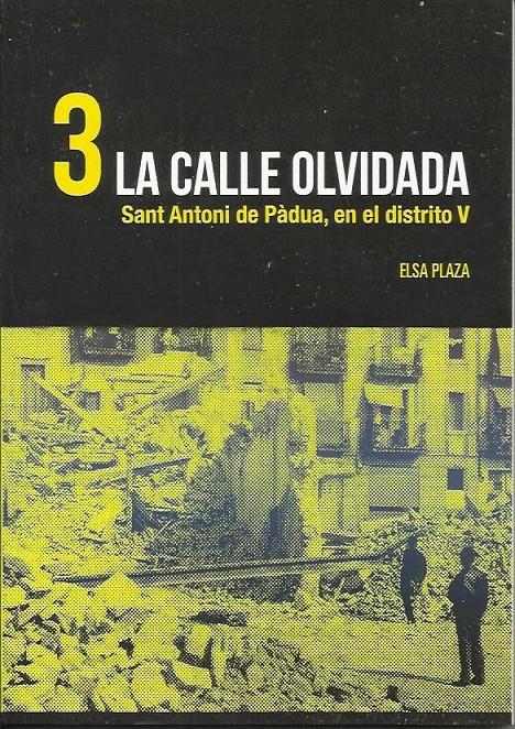 La calle olvidada | Plaza, Elsa | Cooperativa autogestionària