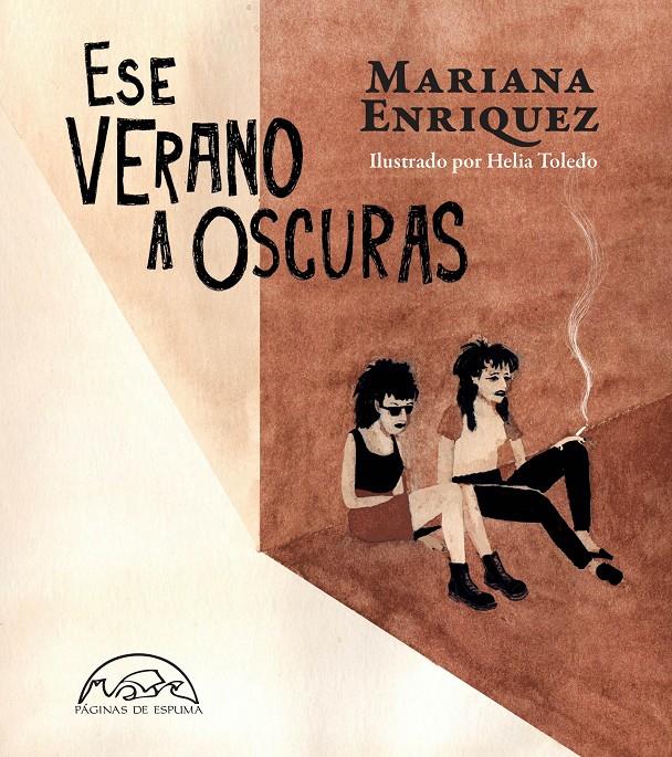 Ese verano a oscuras | Enriquez, Mariana | Cooperativa autogestionària