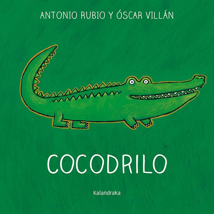 Cocodrilo (Formato grande) | Rubio Herrero, Antonio; Villán, Óscar | Cooperativa autogestionària