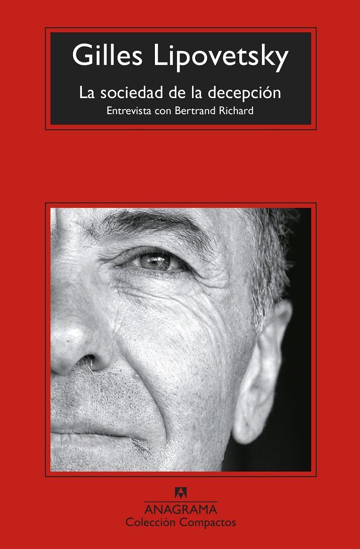 La sociedad de la decepción | Lipovetsky, Gilles | Cooperativa autogestionària