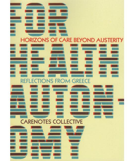 For health autonomy | Carenotes Collective (Ed) | Cooperativa autogestionària