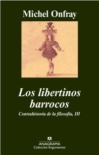 Los libertinos barrocos | Onfray, Michel