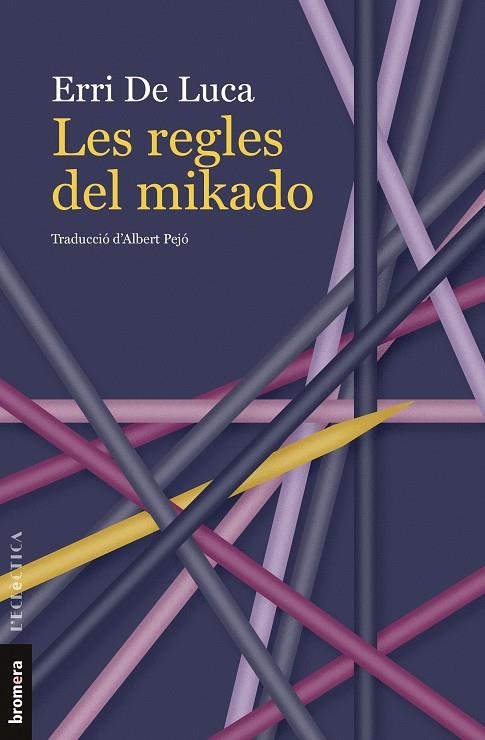 Les regles del mikado | Erri De Luca | Cooperativa autogestionària