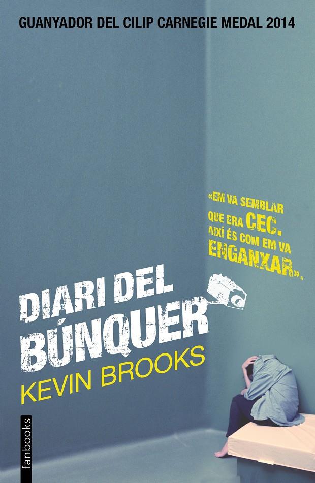 Diari del búnquer |  Brooks, Kevin | Cooperativa autogestionària