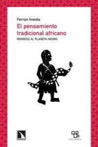 El pensamiento tradicional africano | Iniesta, Ferran | Cooperativa autogestionària