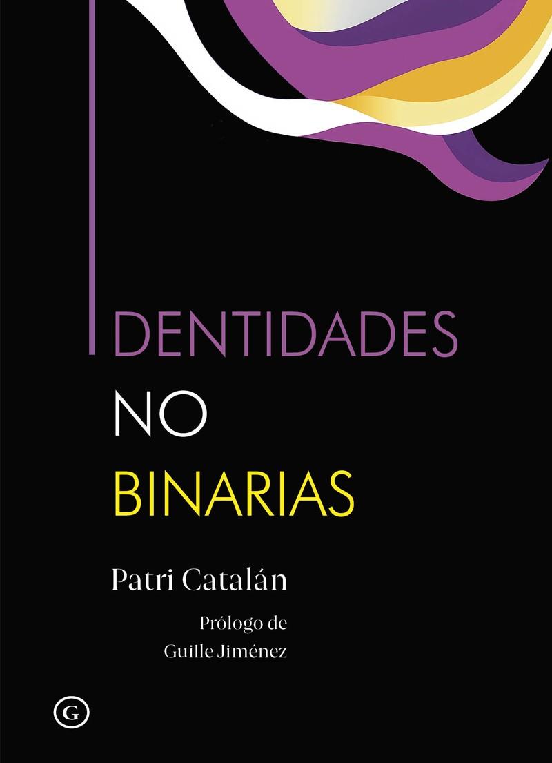 Identidades no binarias | Catalán, Patri