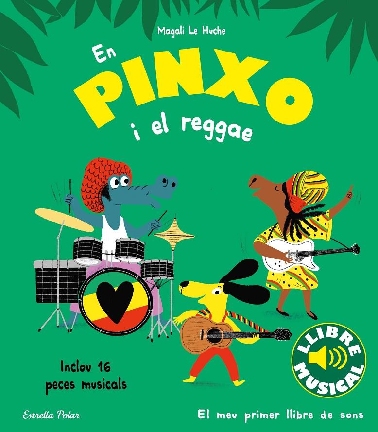 En Pinxo i el reggae. Llibre musical | Le Huche, Magali